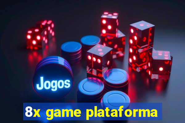 8x game plataforma